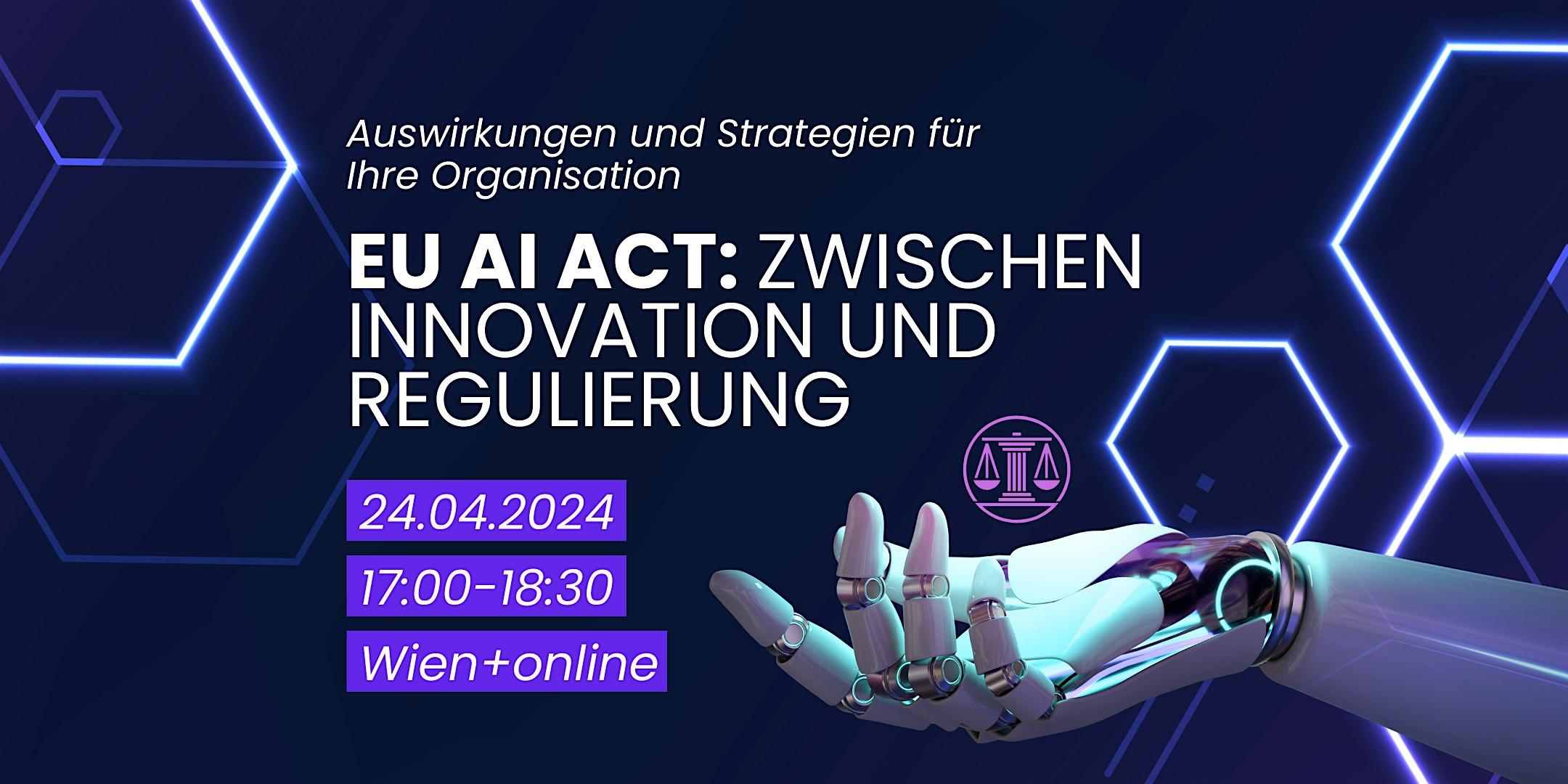 EU AI Act: zwischen Innovation und Regulierung  Auswirkungen und Strategien